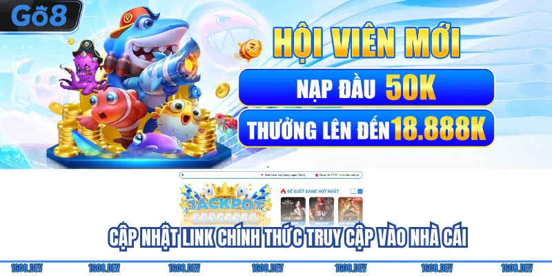 Go8 - Trải Nghiệm Cá Cược Online Đa Dạng Và Minh Bạch 8 Cập nhật link chính thức truy cập vào nhà cái
