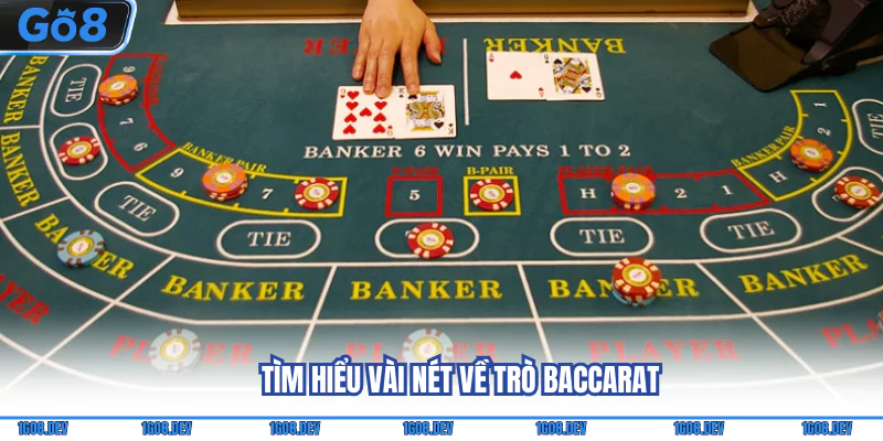 Baccarat Là Gì - Luật Đánh Và 4 Phiên Bản Hay Cho Người Mới 2 Tìm hiểu vài nét về trò Baccarat